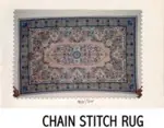 Chain stitch rugs
